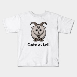 Cute As Hell Kids T-Shirt